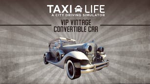 Product cover for Taxi Life: A City Driving Simulator - VIP Vintage Convertible Car - DLC