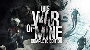 Product cover for THIS WAR OF MINE: COMPLETE EDITION