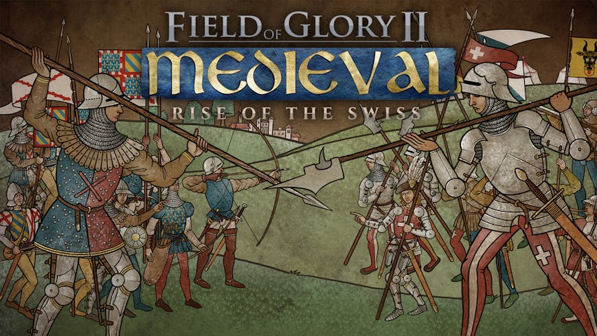 Field of Glory II: Medieval - Rise of the Swiss