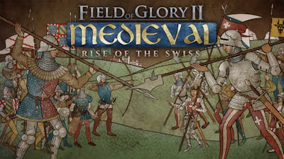 Field of Glory II: Medieval - Rise of the Swiss - DLC