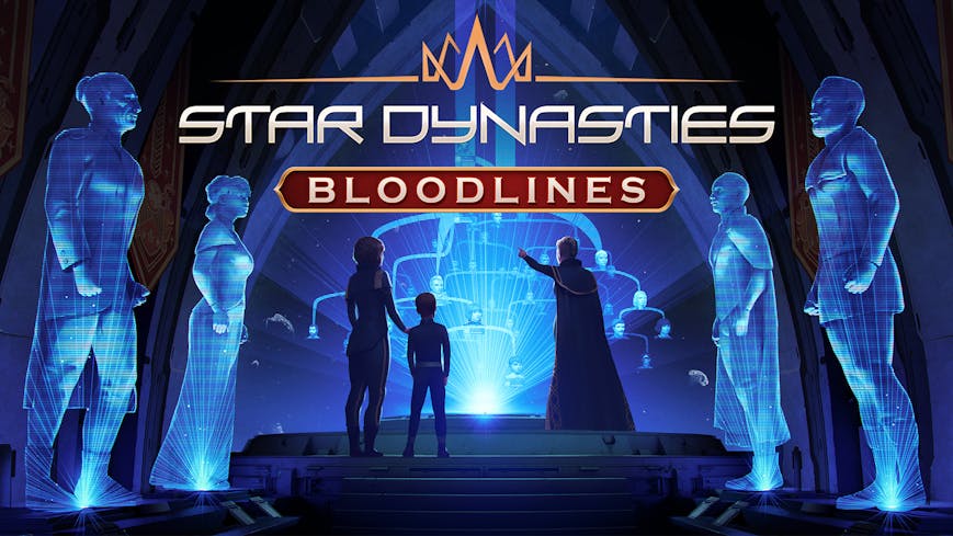 Star Dynasties: Bloodlines