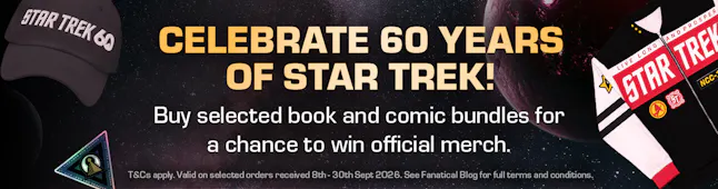 Celebrate 60 Years of Star Trek | Buy selected book and comic bundles for a chance to win official merch. | T&Cs apply. Valid on selected orders received 8th - 30th September 2026. | See Fanatical Blog for full terms and conditions.